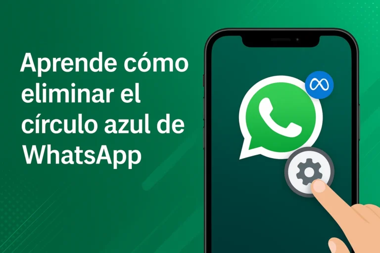 Aprende cómo eliminar el círculo azul de Meta en WhatsApp