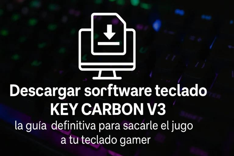 Descargar software teclado KAY Carbon V3: la guía definitiva para sacarle el jugo a tu teclado gamer