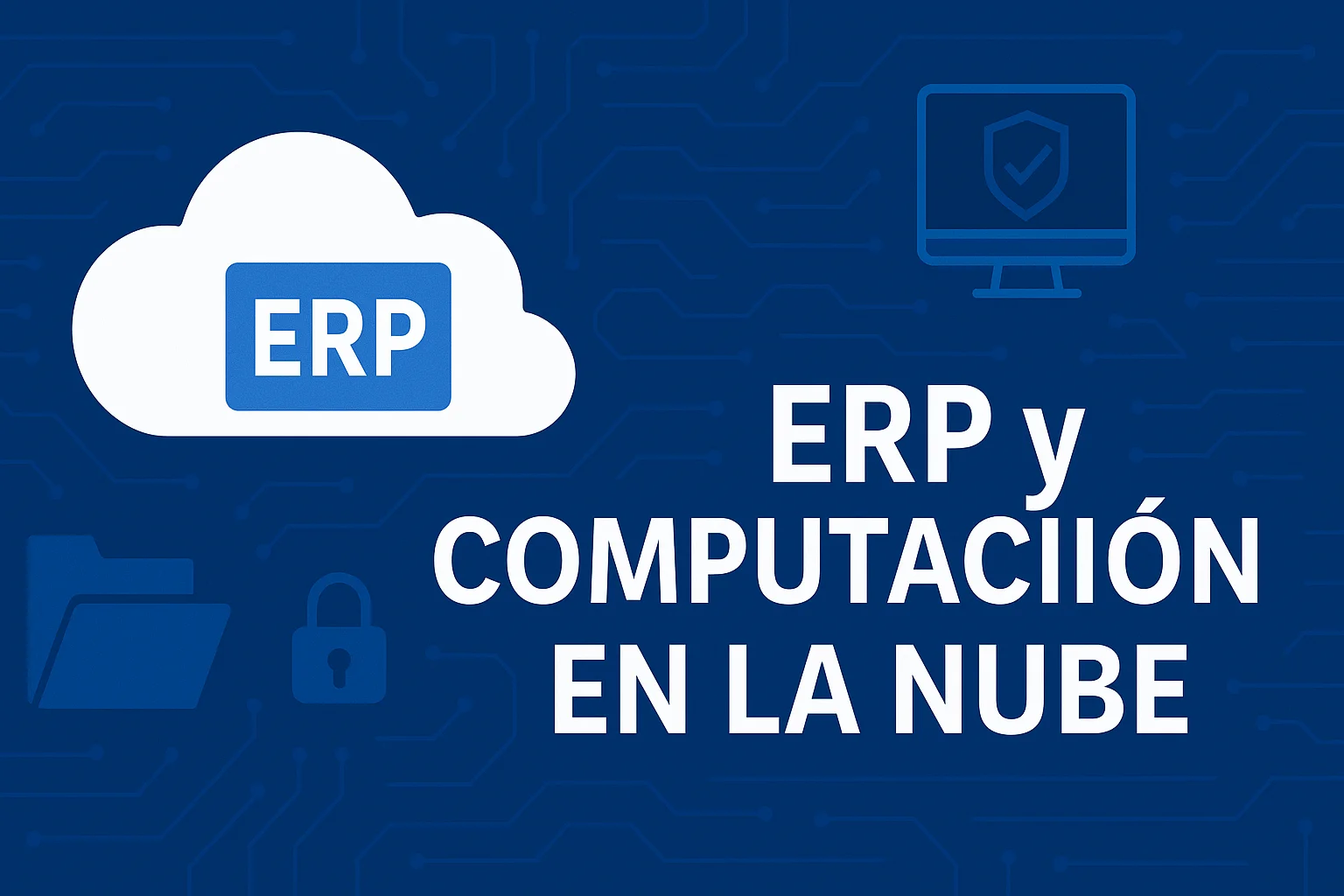 ERP y Computación en la Nube