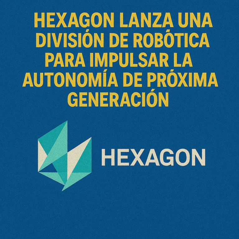 Hexagon lanza una nueva división de robótica