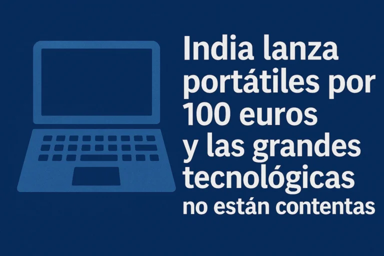 India lanza portátiles por 100 euros