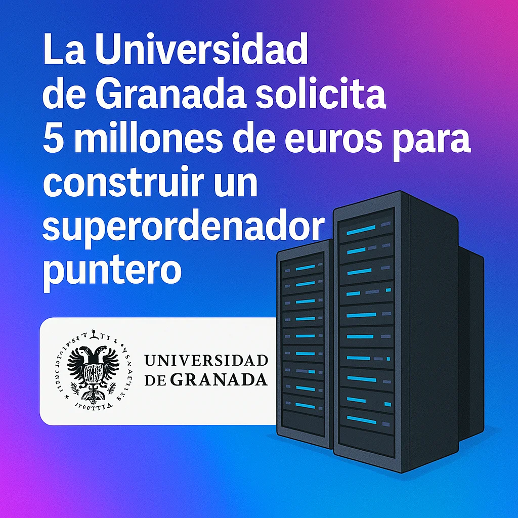 La Universidad de Granada solicita 5 millones de euros para construir un superordenador puntero
