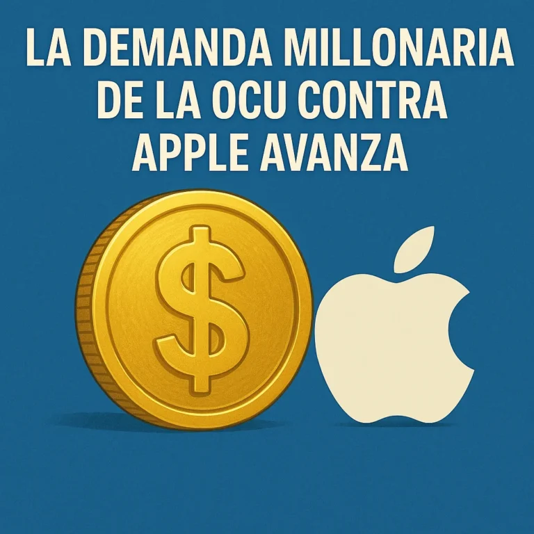 La demanda millonaria de la OCU contra Apple avanza