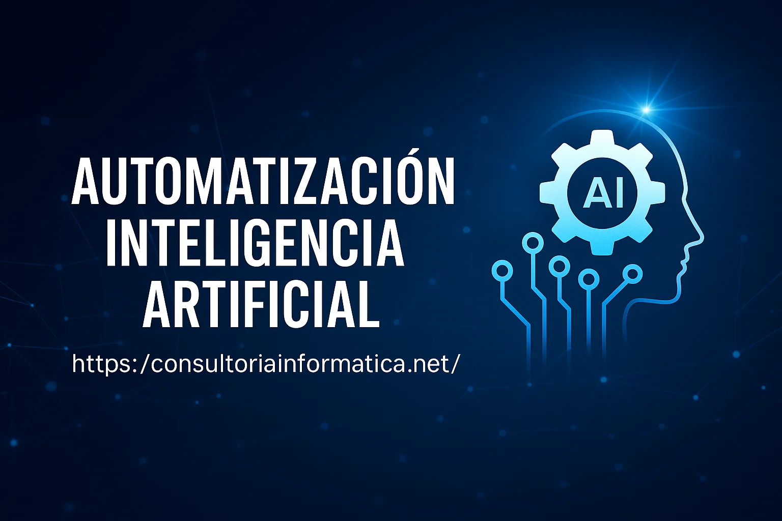 Automatización e Inteligencia Artificia