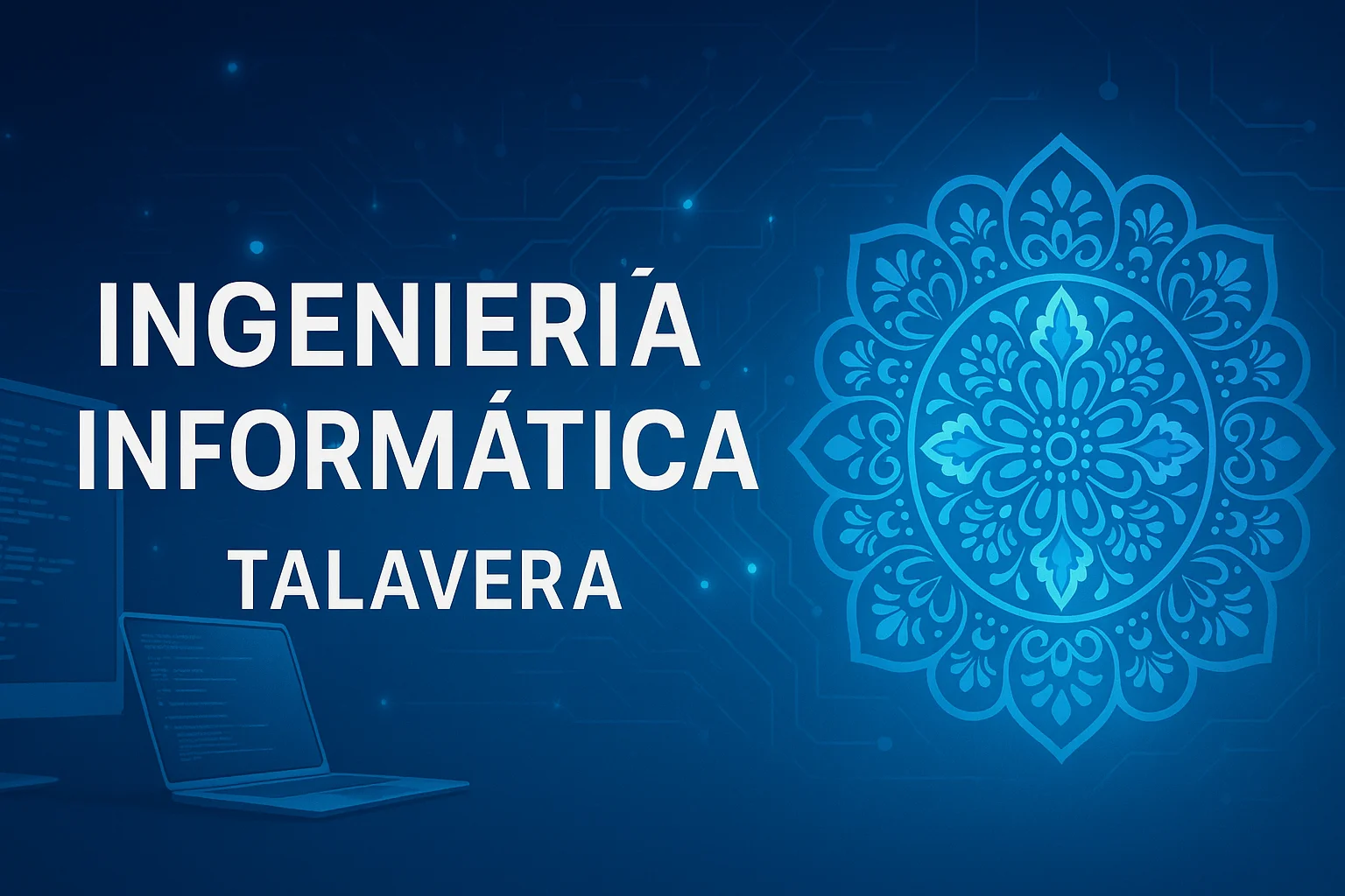 Ingeniería Informática Talavera