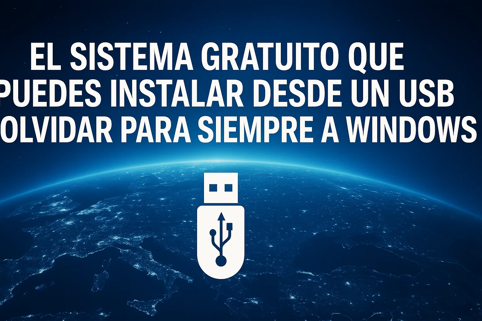 El sistema gratuito que puedes instalar desde un USB