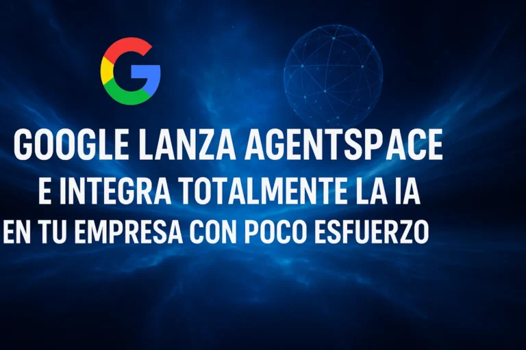 Google lanza AgentSpace
