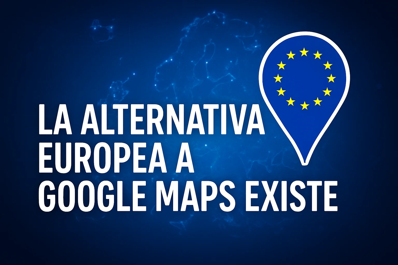 La alternativa europea a Google Maps que quiere devolverte el control
