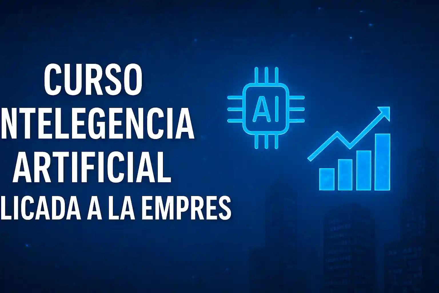 curso inteligencia artificial aplicada a la empresa