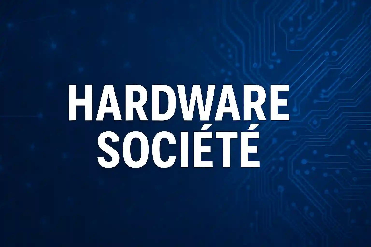hardware societe