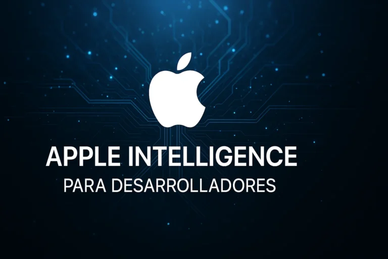 Apple Intelligence para desarrolladores