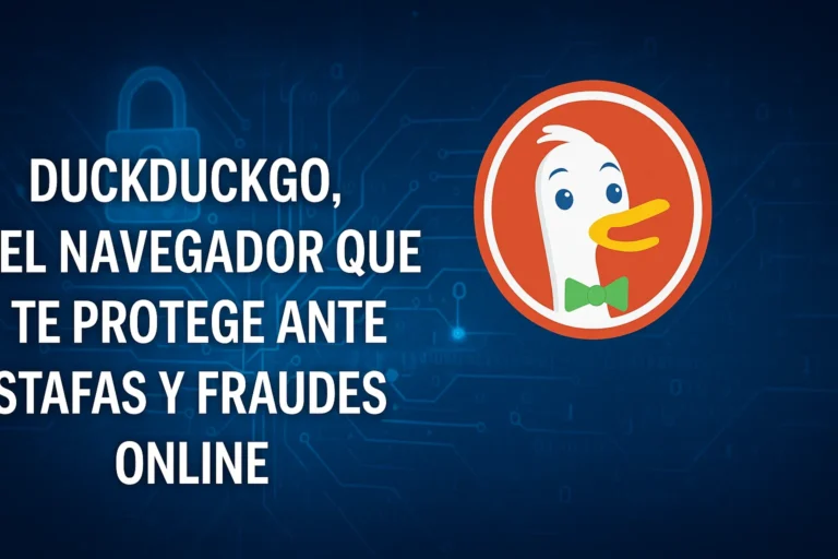 DuckDuckGo el navegador que te protege ante estafas