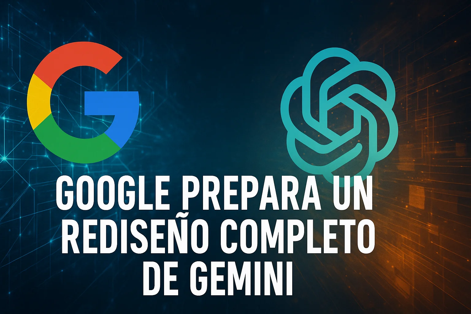 Google prepara un rediseño completo de Gemini
