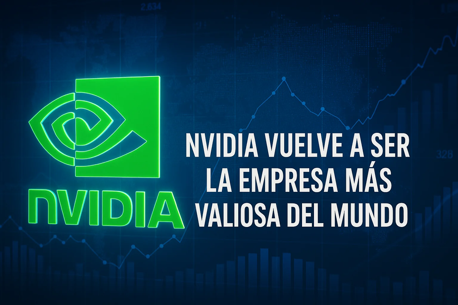 NVIDIA vuelve a ser la empresa más valiosa del mundo