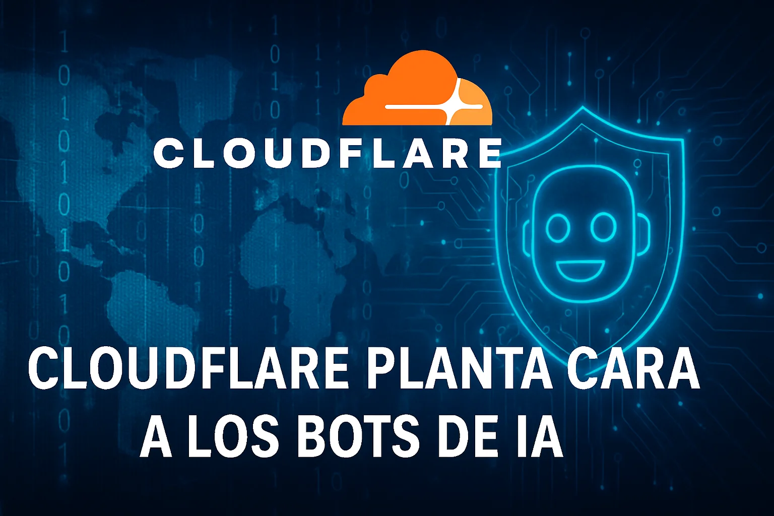 Cloudflare planta cara a los bots de IA