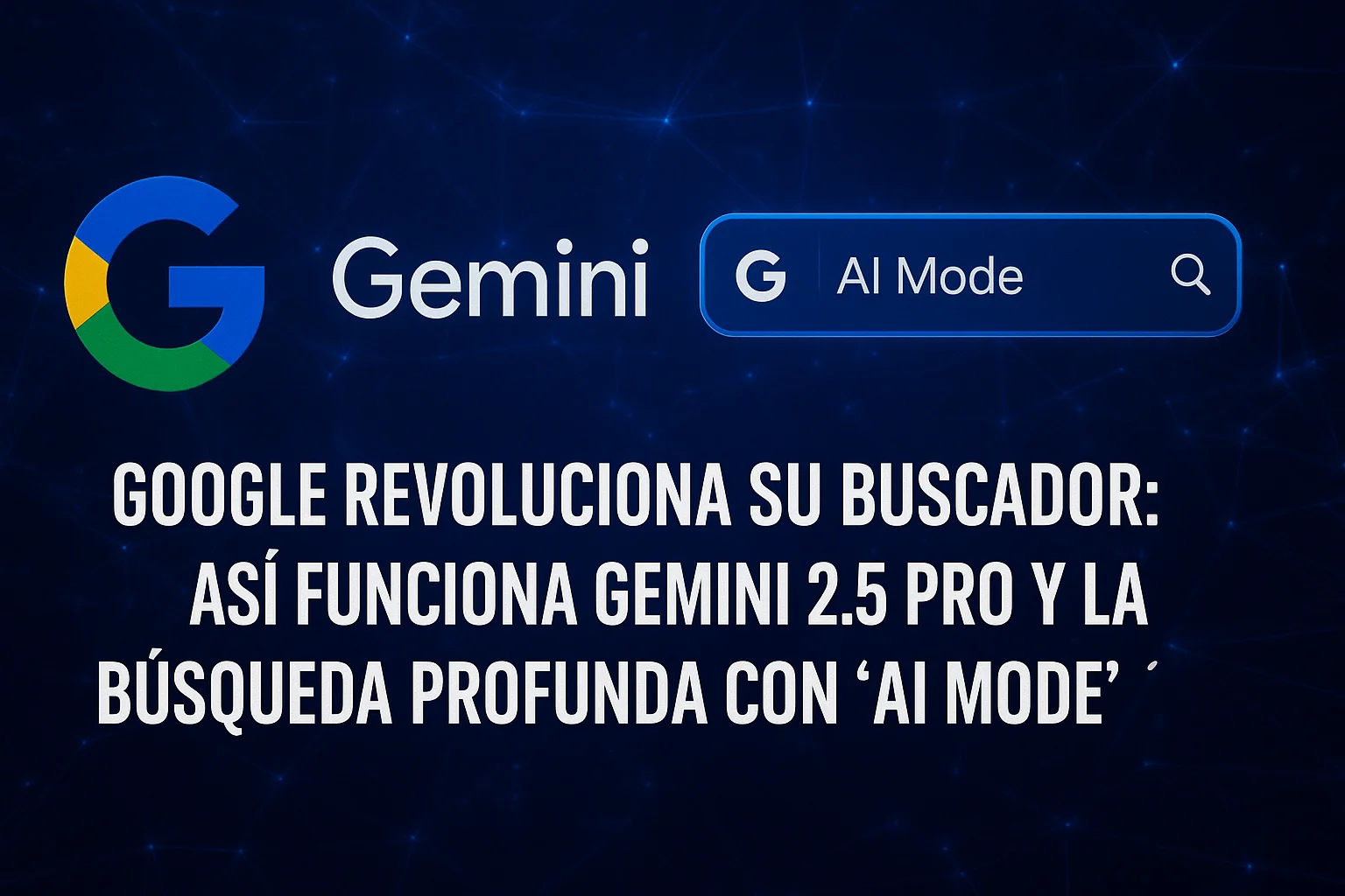 Google revoluciona su buscador