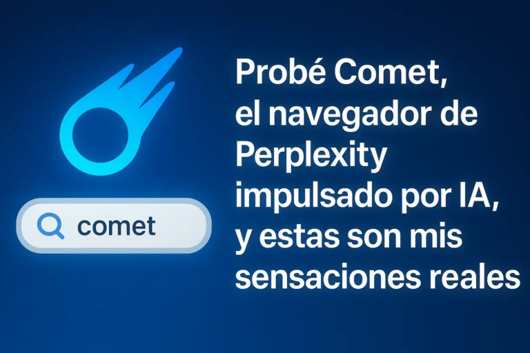 Probé Comet, el navegador de Perplexity impulsado por IA